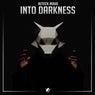 Into Darkness