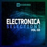 Electronica Selections, Vol. 03