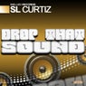 Drop That Sound
