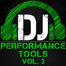 DJ Performance Tools, Vol. 3