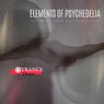 Elements Of Psychedelia - Ultimate Rave Party Playlist
