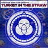 Turkey in The Straw