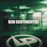 Sem Sentimentos