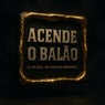 Acende o Balão