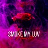 Smoke My Luv