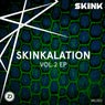 Skinkalation, Vol. 2 EP