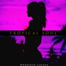 Tropical Soul