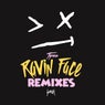 Ravin Face (Remixes)