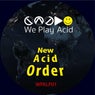 New Acid Order