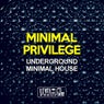Minimal Privilege (Underground Minimal House)