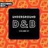 Nothing But... Underground Drum & Bass, Vol. 27