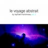Le voyage abstrait, Vol. 2 (Compiled By Raphael Marionneau)
