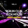 Berlin Club Tech House, Vol. 6 (Crazy Tech House Party)