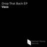 Drop That Back EP