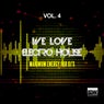 We Love Electro House, Vol. 4 (Maximum Energy For DJ's)