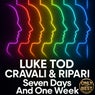 Seven Days and One Week