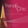 Trendy Chic: Fashion Cocktail in Paris (Deep House Selection by A.J. Blanc)