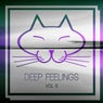 Deep Feelings, Vol. 5
