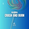 Crash and Burn