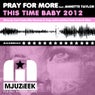 This Time Baby 2012 (Remixes)
