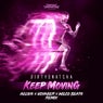 Keep Moving (Aelius, Voyager, Wilco Beats Remix)