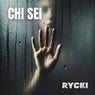 Chi Sei