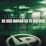 Se Der Impar Eu Te Catuco