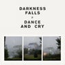 Dance And Cry (Single)
