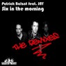 Six in the Morning (The Remixes)