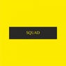 Squad (VIP Mix)