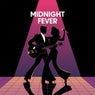 Midnight fever