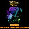 Dogs On Da Set / Break It Down 2020 Remixes