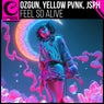 Feel So Alive