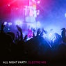 All Night Party: Electro Mix