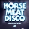 Meat Me Down The Disco - Mixed By Horse Meat Disco
