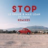 Stop (Remixes) [Extended Mixes] feat. Tosh