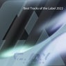 Best Tracks of the Label 2022