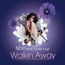 Walkin Away