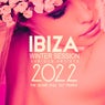Ibiza Winter Session 2022 (The Island Chill out Pearls)