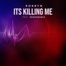 It's Killing Me (feat. Inseparable)