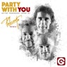 Party With You (Pelussje Remix)