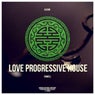 Love Progressive House