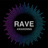 Rave Awakening