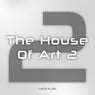 The House of Art 2