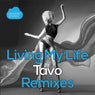 Living My Life - Remixes