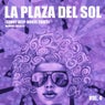 La Plaza Del Sol (Sunny Deep-House Tunes), Vol. 4