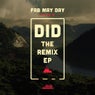Did - The Remix Ep