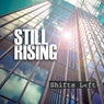 Still Rising