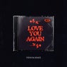 Love You Again (Trenom Remix)