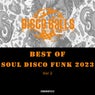 Best Of Soul Disco Funk 2023, Vol 2